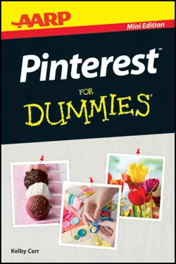 AARP Pinterest For Dummies, Kelby Carr